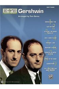 Gershwin: 10 for $10 Sheet Music Series