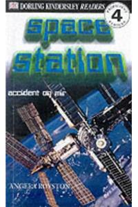 Space Station: Accident on Mir (Dorling Kindersley Readers)
