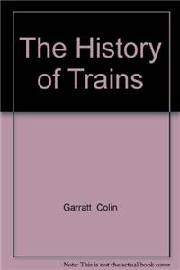 The History of Trains