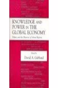 Knowledge and Power in the Global Economy