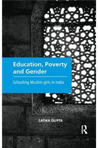 Education, Poverty and Gender