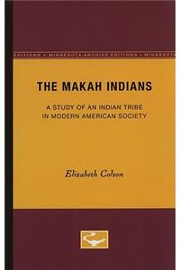 Makah Indians: A Study of an Indian Tribe in Modern American Society