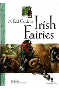 Field Guide to Irish Fairies