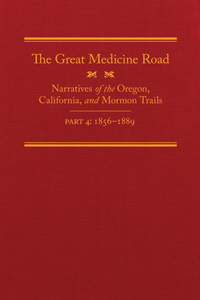 Great Medicine Road, Part 4