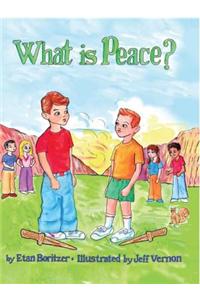 What Is Peace?