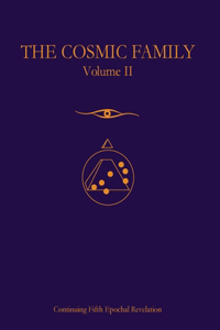 The Cosmic Family, Volume II
