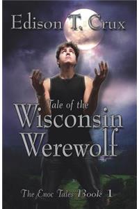 Tale of the Wisconsin Werewolf