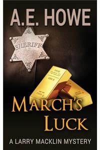 March's Luck