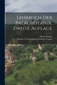 Lehrbuch der Paläobotanik. Zweite Auflage