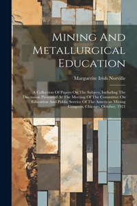 Mining And Metallurgical Education