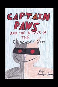 Captain Paws and the attack of the Robo-Cat 2000
