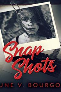 Snap Shots (Life Bites Book 1)