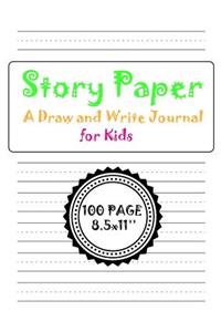 Story Paper A Draw and Write Journal for Kids 100 page 8.5x11''