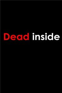 Dead inside