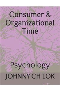 Consumer & Organizational Time