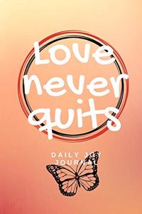 Love Never Quits
