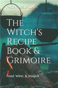The Witch's Recipe Book & Grimoire