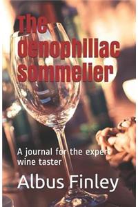 The Oenophiliac Sommelier