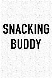 Snacking Buddy