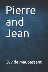 Pierre and Jean