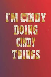 I'm Cindy Doing Cindy Things