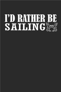 I'd Rather Be Sailing