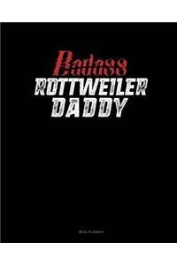 Badass Rottweiler Daddy