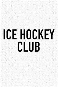 Ice Hockey Club