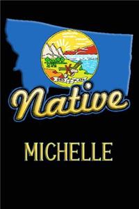 Montana Native Michelle