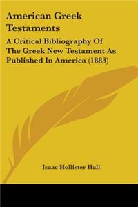 American Greek Testaments