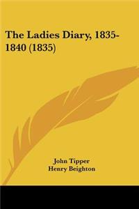 The Ladies Diary, 1835-1840 (1835)