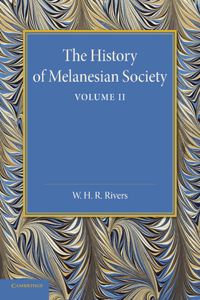 The History of Melanesian Society: Volume 2