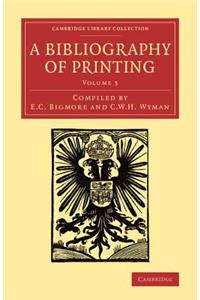 A Bibliography of Printing