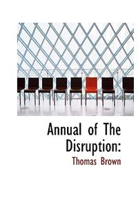 Annual of the Disruption