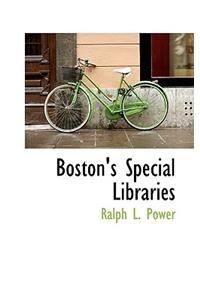 Boston's Special Libraries