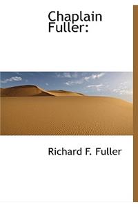Chaplain Fuller