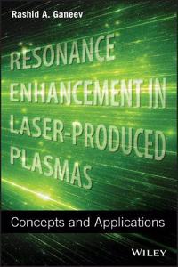 Resonance Enhancement in Laser-Produced Plasmas