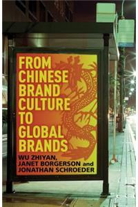 From Chinese Brand Culture to Global Brands