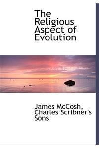 The Religious Aspect of Evolution