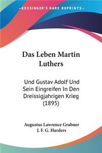 Das Leben Martin Luthers