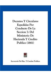 Decretos Y Circulares Espedidas Por Conducto De La Seccion 7