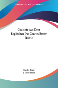 Gedichte Aus Dem Englischen Des Charles Boner (1864)