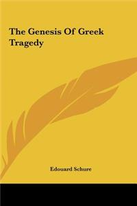 Genesis Of Greek Tragedy