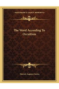 The Word According to Occultism