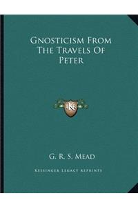 Gnosticism from the Travels of Peter