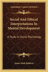 Social And Ethical Interpretations In Mental Development