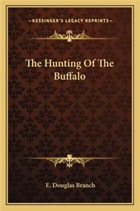 Hunting of the Buffalo