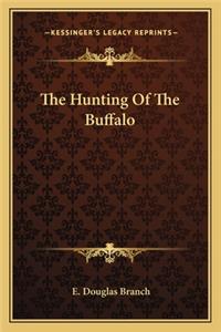 The Hunting of the Buffalo