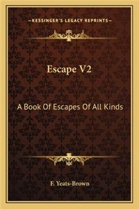 Escape V2
