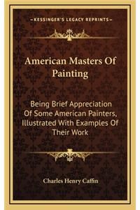 American Masters Of Painting